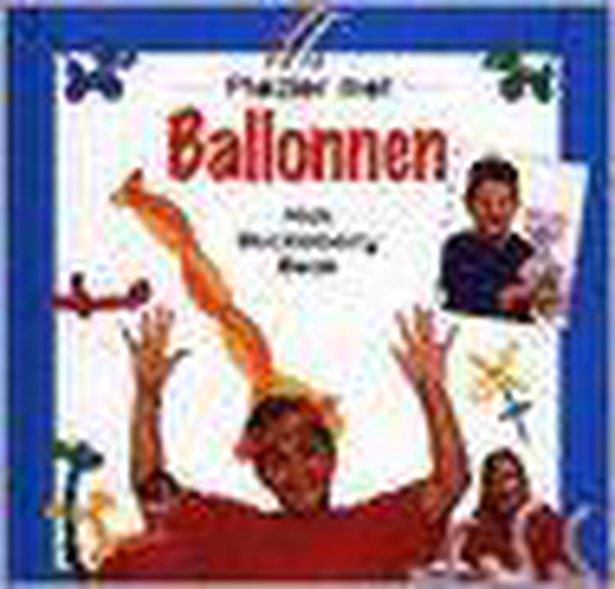 Plezier met ballonnen