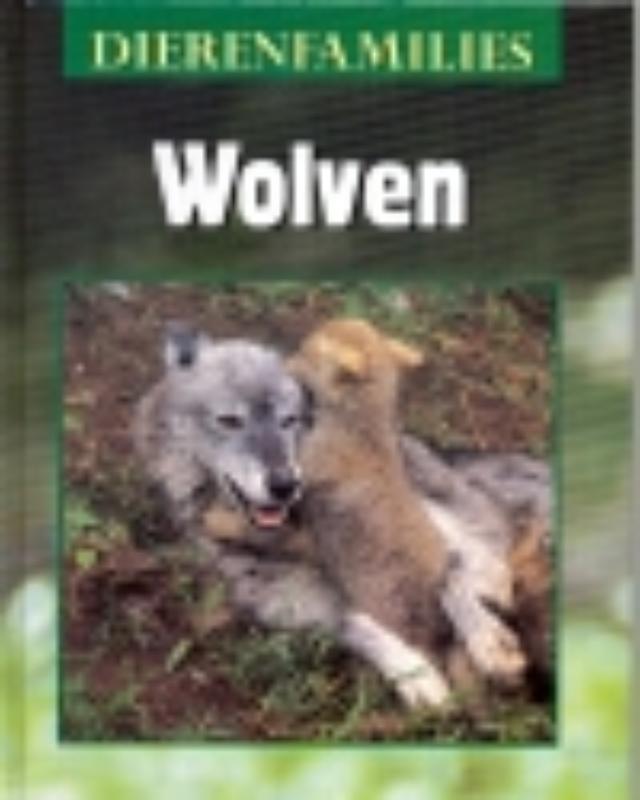 Wolven / Dierenfamilies