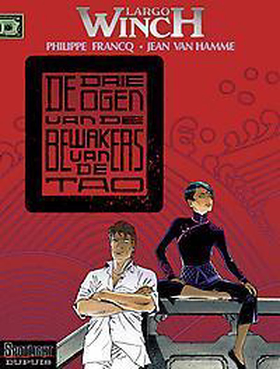 Largo winch hc15. de drie ogen van de bewakers van de Tao