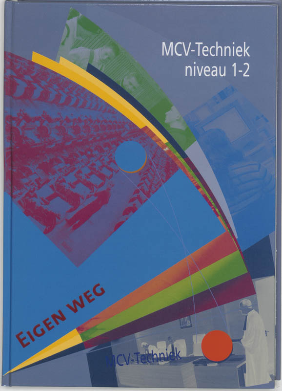 Eigen weg mcv-techniek niveau 1 en 2