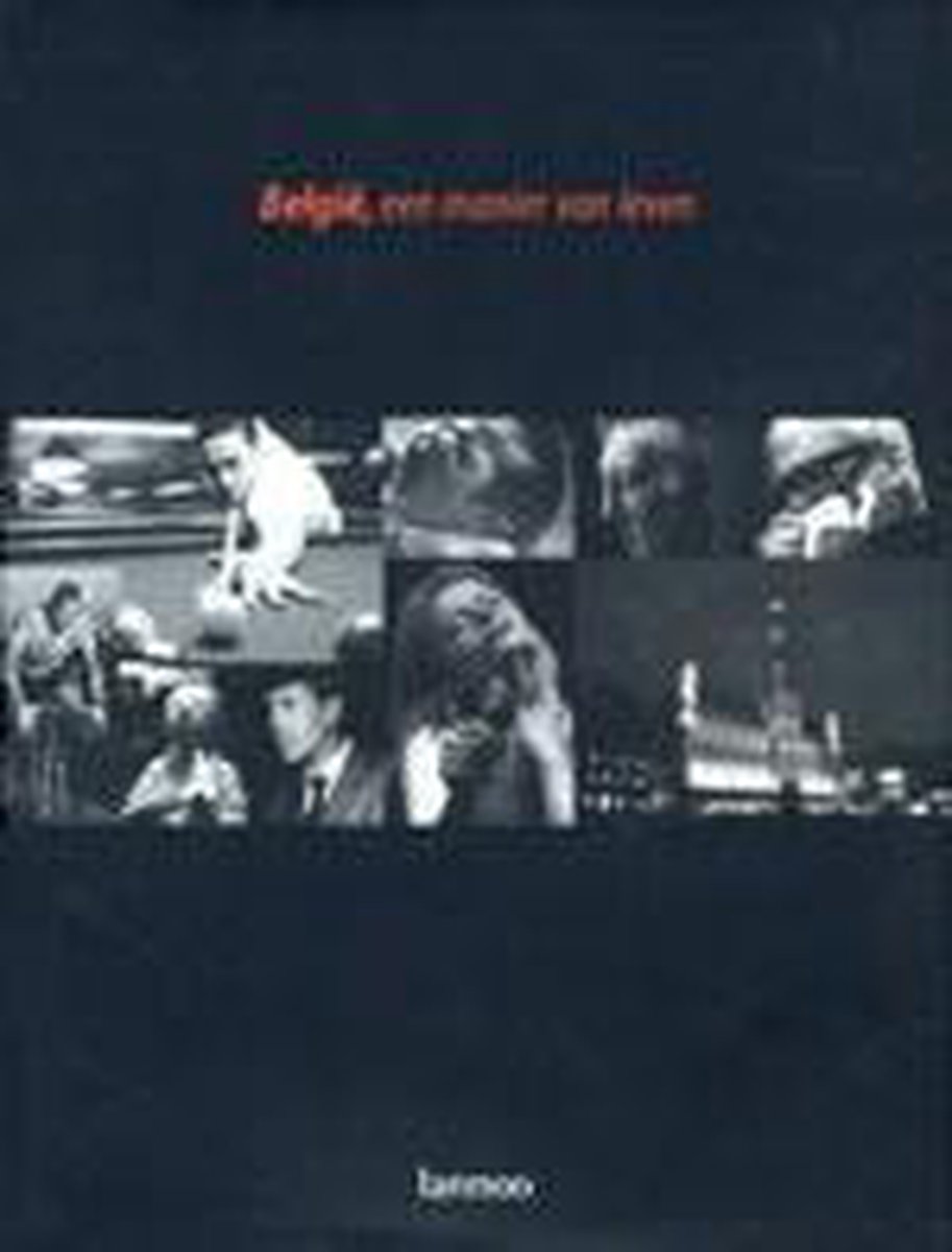 BelgiÃ«, een manier van leven