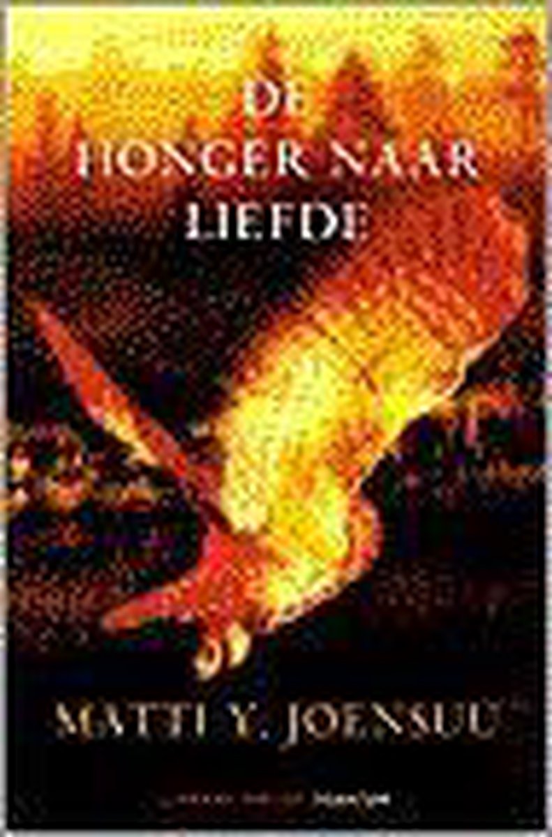 De Honger Naar Liefde