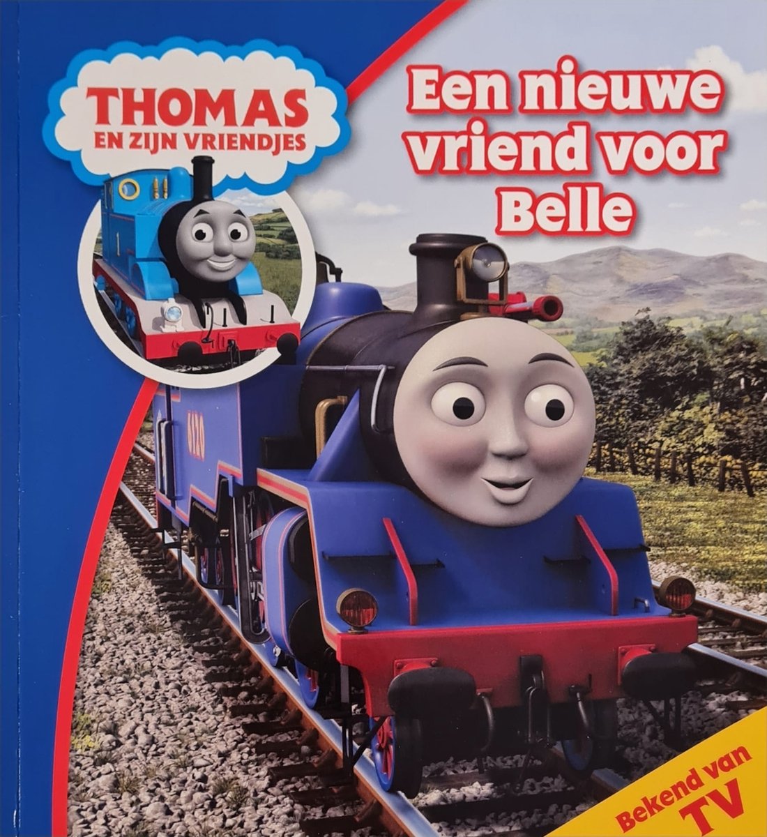 Een nieuwe vriend voor Belle / Thomas de Stoomlocomotief