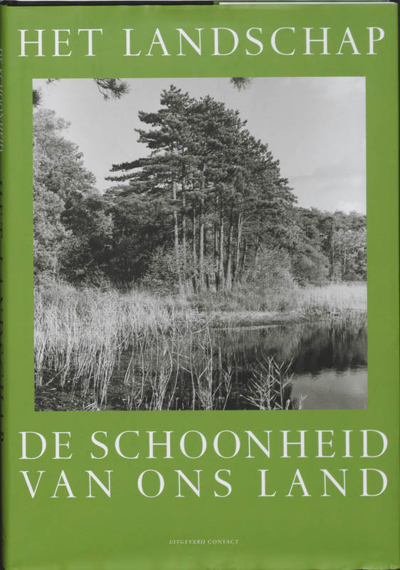 De Schoonheid Van Ons Land 3 Het Landschap
