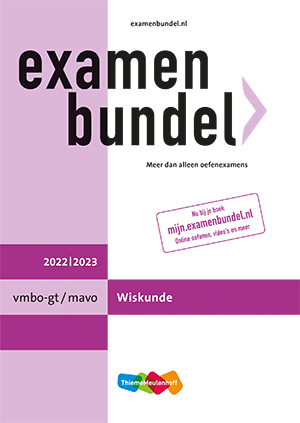 Examenbundel vmbo-gt/mavo Wiskunde 2022/2023