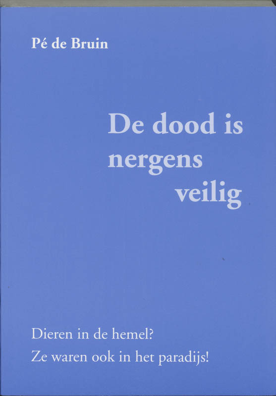 De Dood is nergens veilig