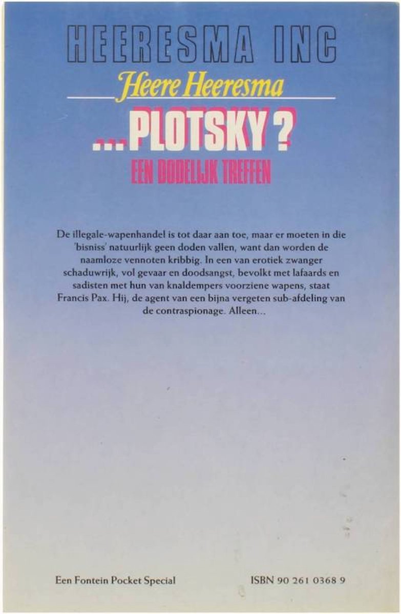 Plotsky? Een dodelijk treffen