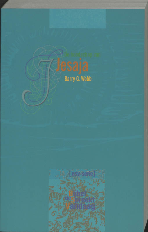 De boodschap van Jesaja / De Bijbel spreekt vandaag
