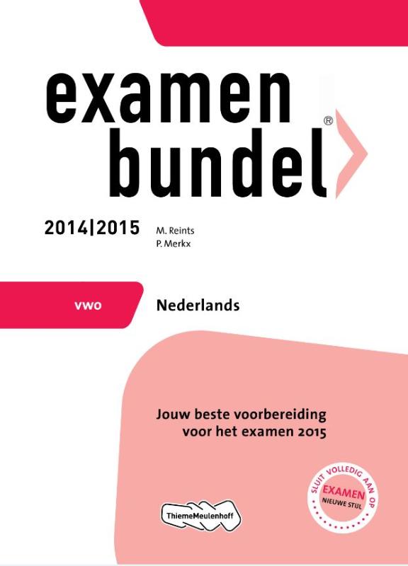 Nederlands / Vwo 2014/2015 / Examenbundel