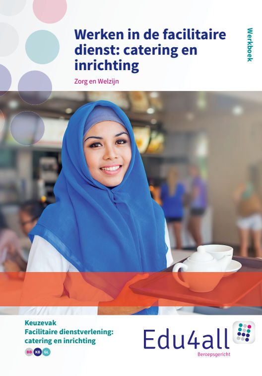Edu4all ZW  -   Werken in de facilitaire dienst: catering en inrichting