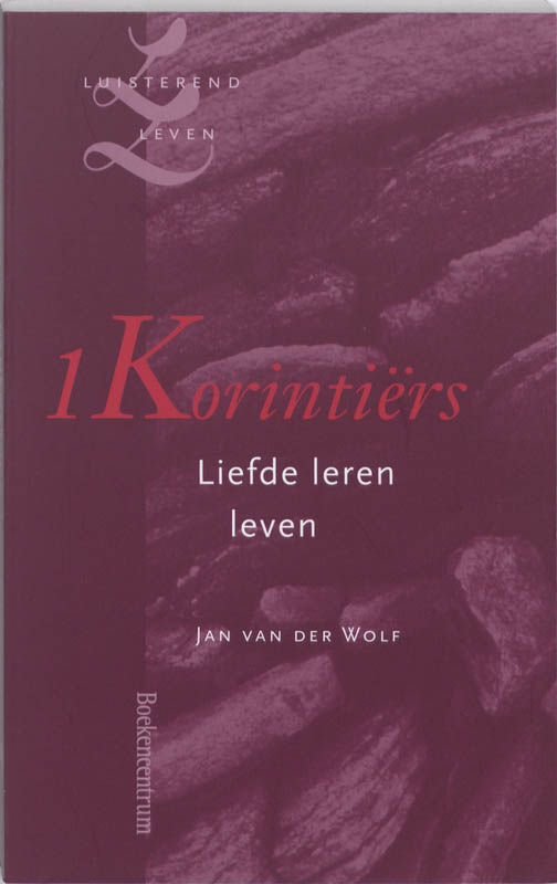 Luisterend leven - 1 Korintiërs