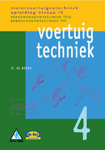 Motorvoertuigentechniek Niveau 4 - Voertuigtechniek 4