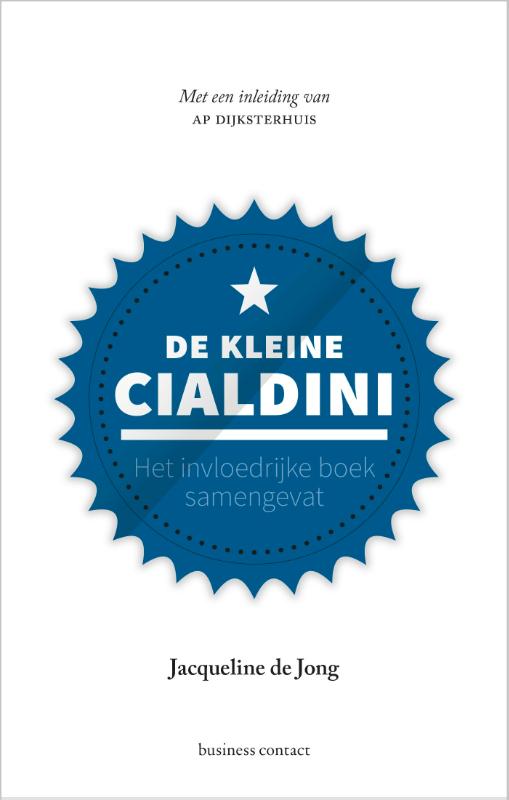 De kleine Cialdini / Kleine boekjes - grote inzichten