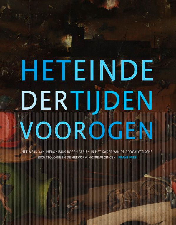 Het einde der tijden voor ogen / Nijmeegse Kunsthistorische Studies / XXXI