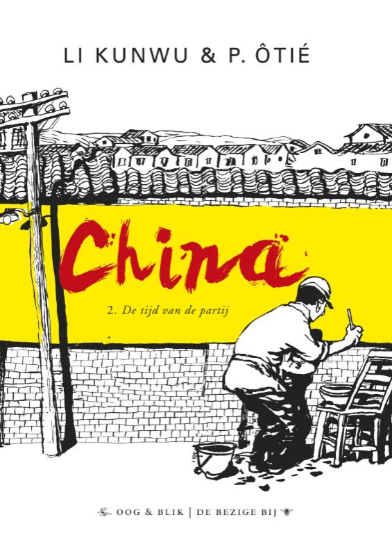 China 2 - De tijd van de partij