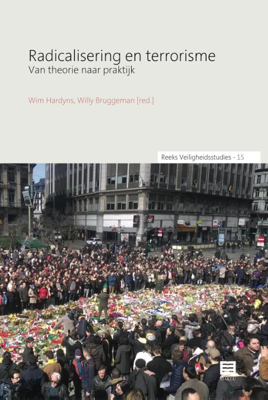 Radicalisering en terrorisme / Reeks Veiligheidsstudies / 15