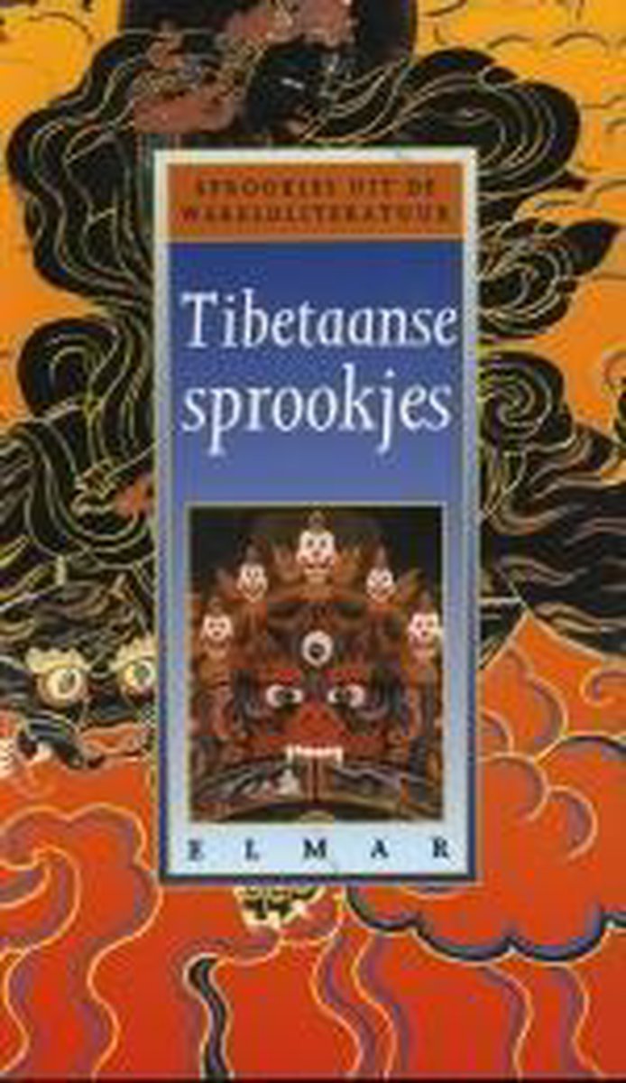 Tibetaanse sprookjes / Sprookjes uit de wereldliteratuur