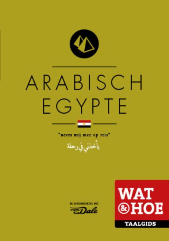 Arabisch Egypte / Wat & Hoe taalgids