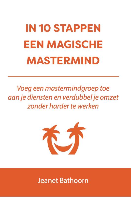 In 10 stappen een magische mastermind / In 10 stappen