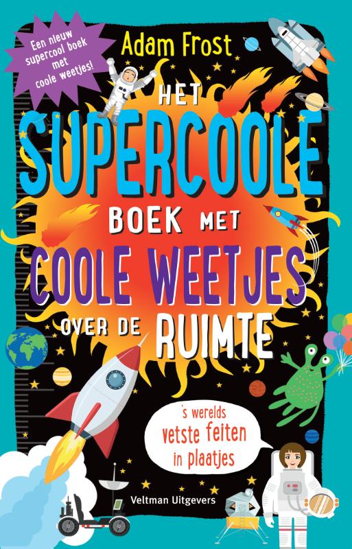 Het supercoole boek met coole weetjes over de ruimte