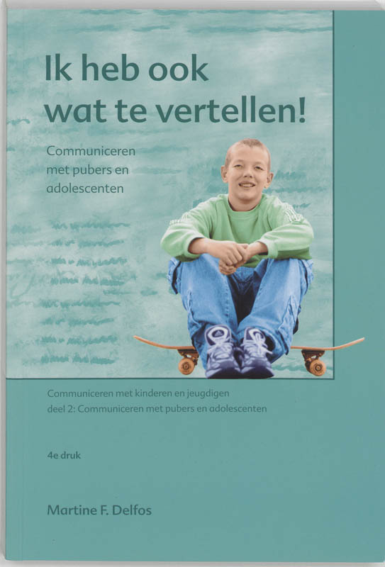 Ik heb ook wat te vertellen! / Communiceren met kinderen en jeugdigen / 2