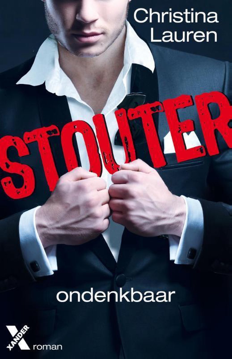 Stouter-trilogie / 1 Ondenkbaar / Stouter