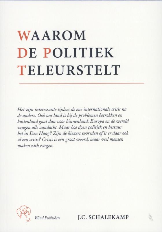 Waarom De Politiek Teleurstelt