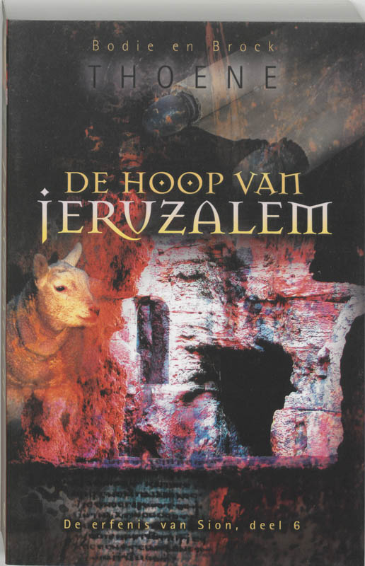 De erfenis van Sion 6 De hoop van Jeruzalem