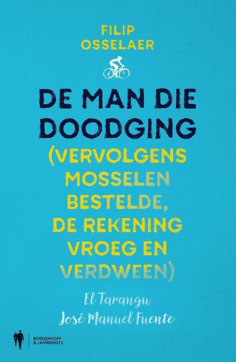 De man die doodging
