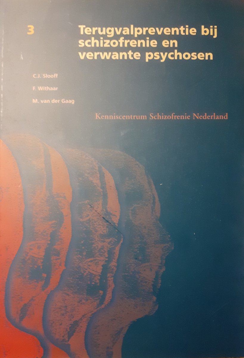Terugvalpreventie bij schizofrenie en verwante psychosen