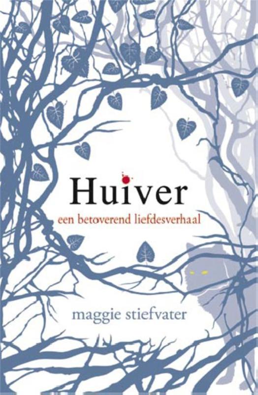 Huiver / De Wolven van Mercy Falls