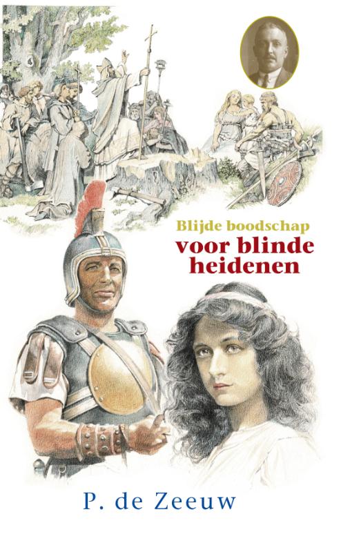 Blijde boodschap voor blinde heidenen / Historische reeks / 37