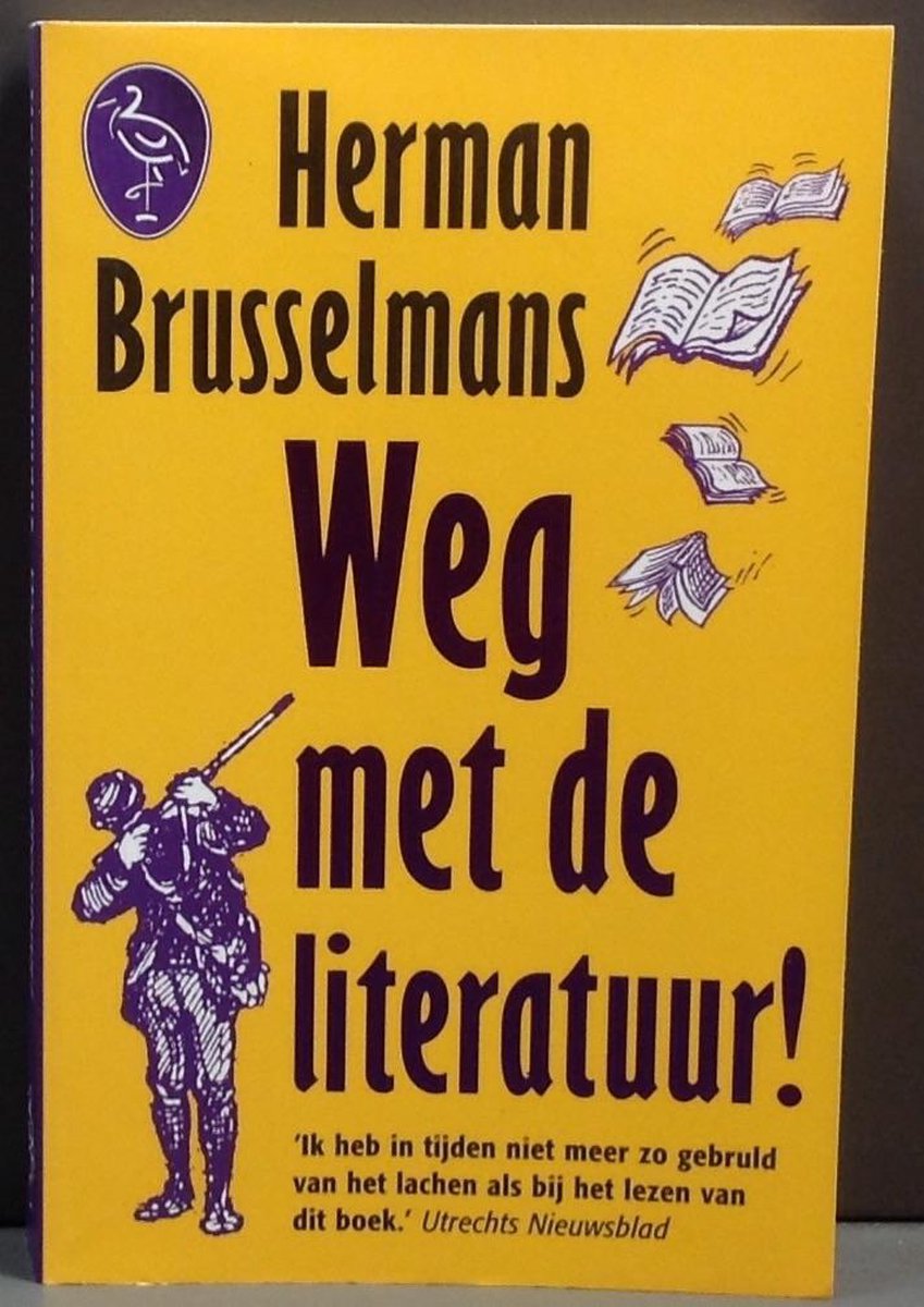 Weg met de literatuur! / Ooievaar