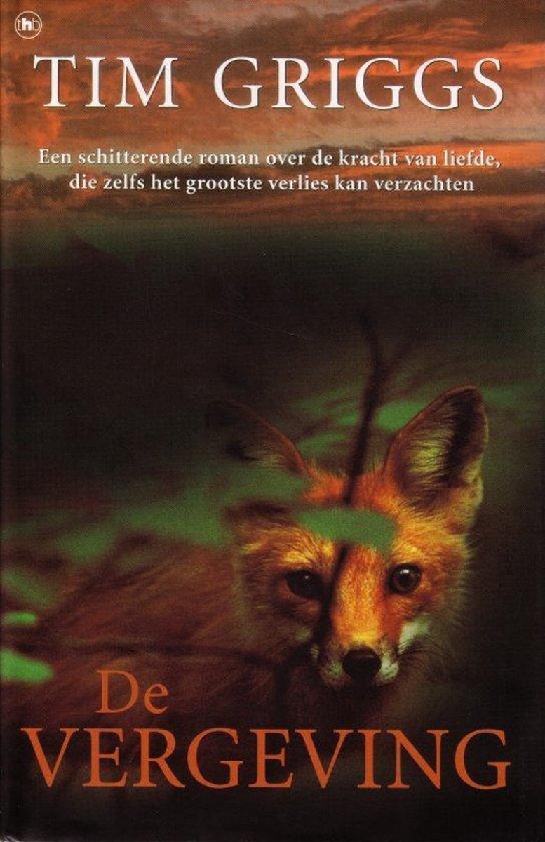 De Vergeving. - Tim Griggs.