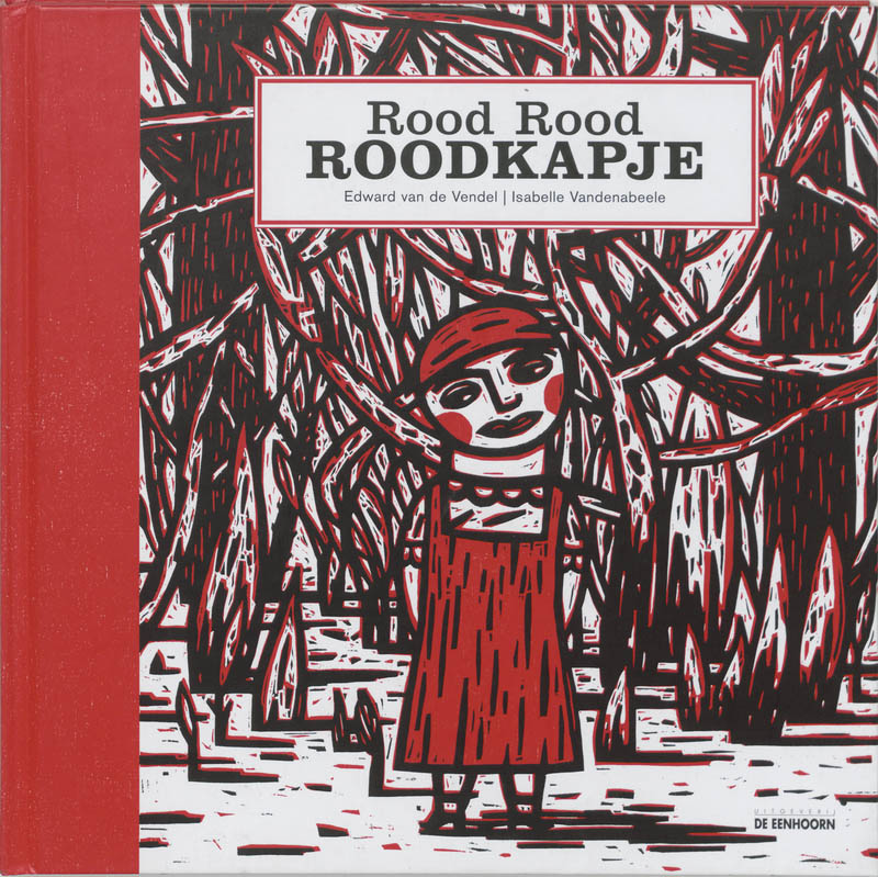 Rood Rood Roodkapje