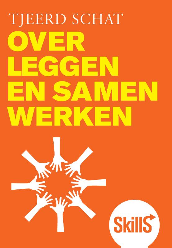 Skills - Overleggen en samenwerken / Skills