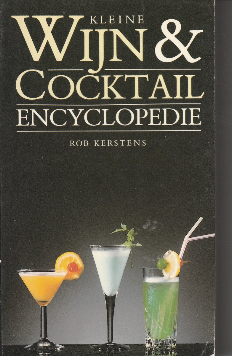 KLEINE WIJN-EN COCKTAIL-ENCYCLOPDIE