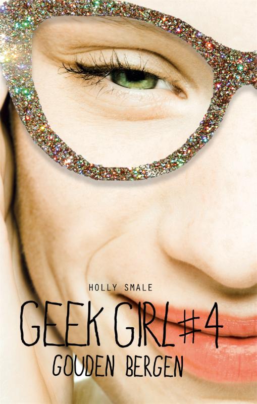 Gouden bergen / Geek Girl / 4