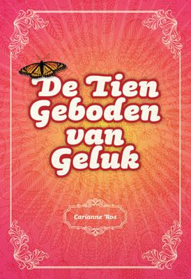 De tien geboden van geluk
