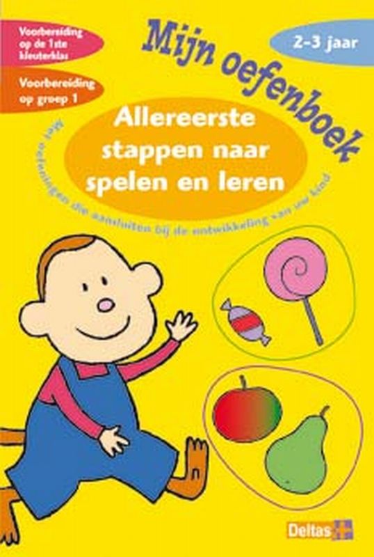 Allereerste stappen naar spelen en leren / Mijn oefenboek