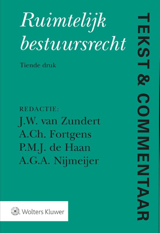 Tekst & Commentaar Ruimtelijk bestuursrecht