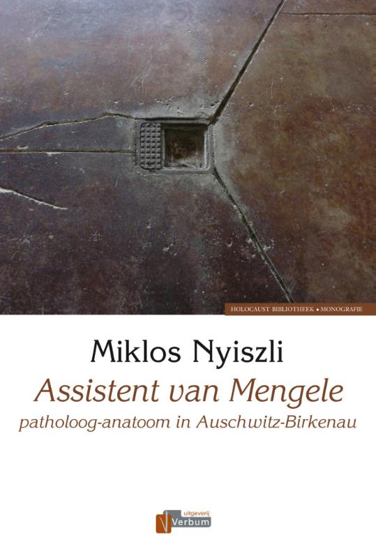 Assistent van Mengele / Verbum Holocaust Bibliotheek