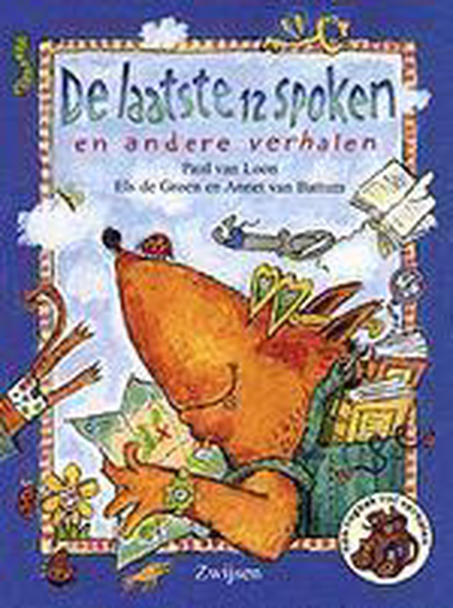 De laatste 12 spoken en andere verhalen / Een rugzak vol verhalen