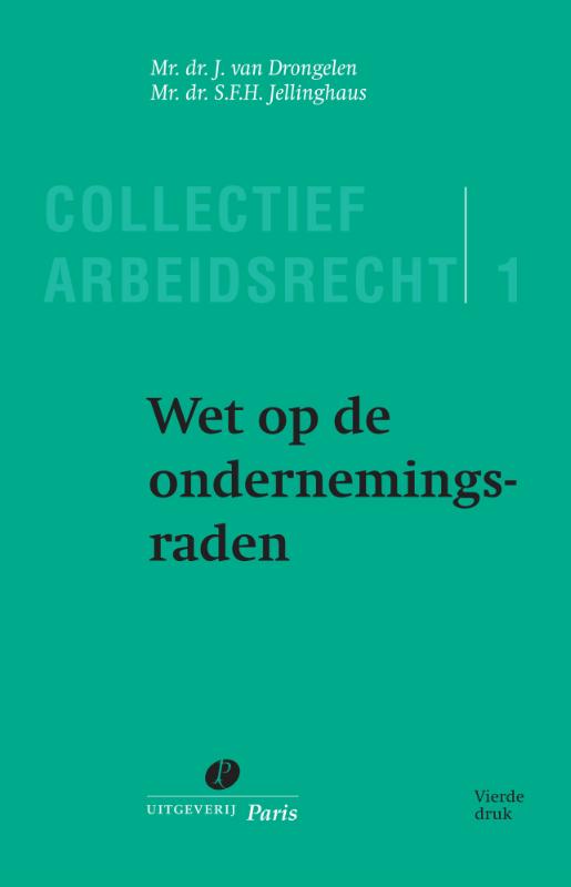 Wet op de ondernemingsraden / Collectief Arbeidsrecht / 1