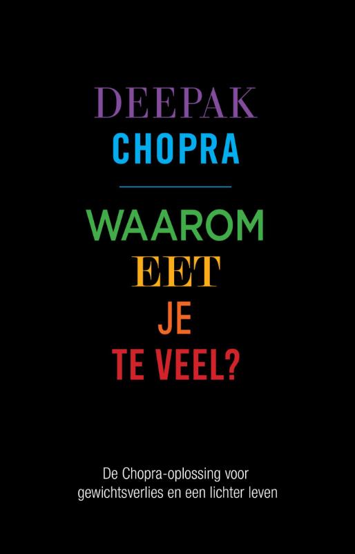 Waarom eet je te veel?