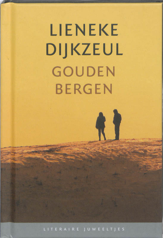 Gouden bergen / Literaire Juweeltjes
