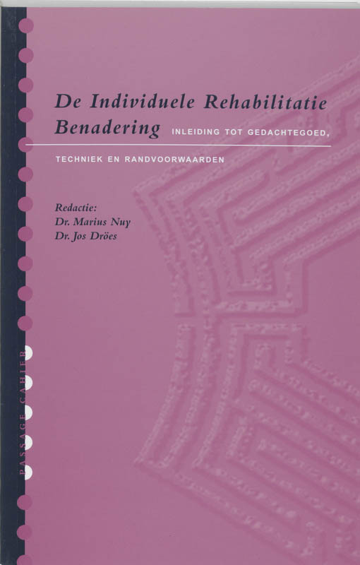 De Individuele Rehabilitatie Benadering / Passage Cahier