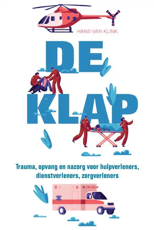 De Klap Trauma, opvang en nazorg voor hulpverleners, dienstverleners, zorgverleners