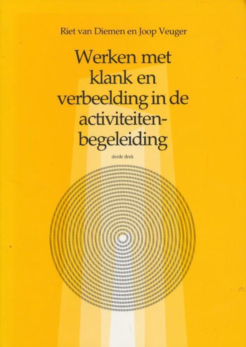 Werken met klank en verbeelding in de activiteitenbegeleiding