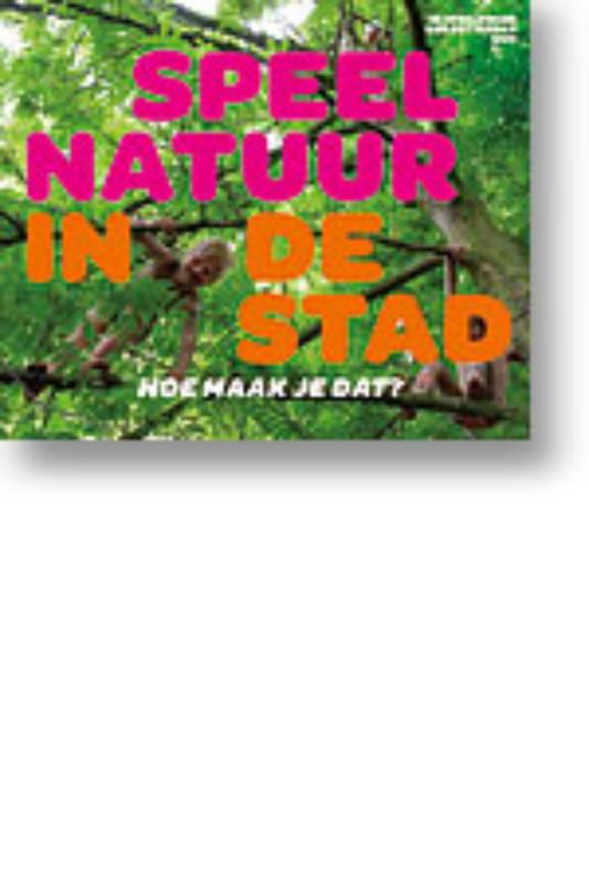 Speelnatuur in de stad